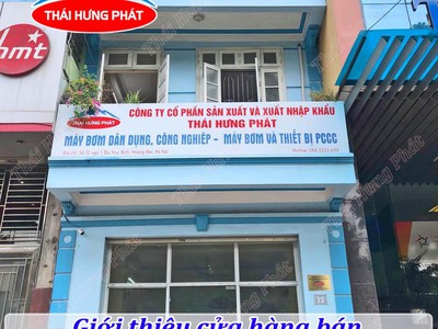 Giới thiệu cửa hàng bán máy bơm cứu hỏa Thái Hưng Phát 0