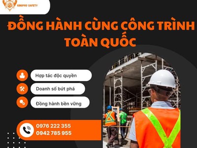 KINGPRO SAFETY  Đồng hành cũng công trình toàn quốc 0
