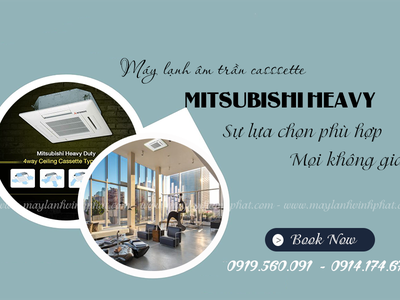 Điều hòa âm trần MITSUBISHI HEAVY 3.0HP, 4.0HP Phù hợp với nhiều không gian nội thất 0