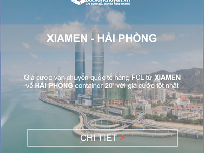 Giá cước vận chuyển hàng FCL từ Xiamen về Hải Phòng 0