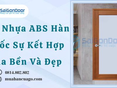 Cửa Nhựa ABS Hàn Quốc Sự Kết Hợp Của Bền Và Đẹp 2