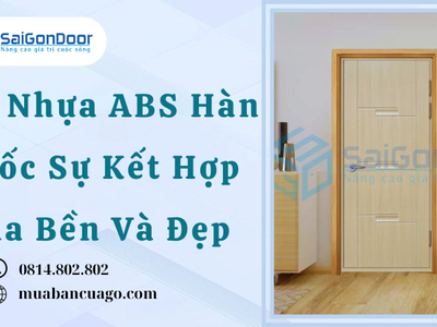 Cửa Nhựa ABS Hàn Quốc Sự Kết Hợp Của Bền Và Đẹp 3