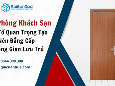 Cửa Phòng Khách Sạn   Yếu Tố Quan Trọng Tạo Nên Đẳng Cấp Không Gian Lưu Trú 1
