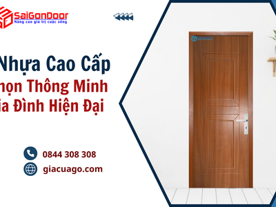 Cửa Nhựa Cao Cấp   Lựa Chọn Thông Minh Cho Gia Đình Hiện Đại 1