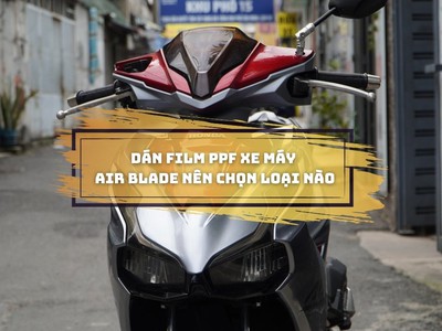 Dán Film PPF Air Blade: Loại PPF trong suốt, nhám mờ hay cao cấp tốt hơn 0
