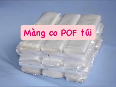 Màng co POF túi tại Cường Thịnh 0