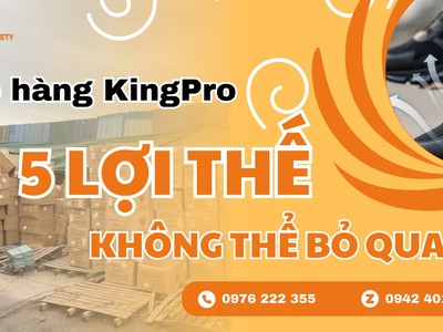 Kho Hàng KingPro   5 Lợi Thế Vượt Trội Dành Cho Đối Tác 0