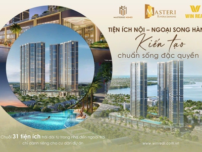 Masteri Rivera: View sông Hàn, Giá gốc CĐT  Chiết Khấu đến 17, Chỉ từ 4 tỷ 4