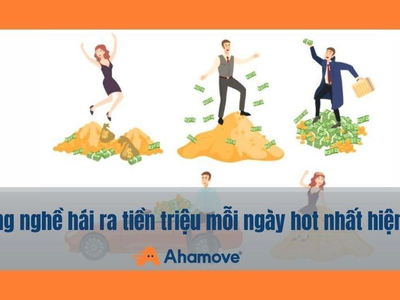 Nghề nào giúp kiếm tiền triệu mỗi ngày 0