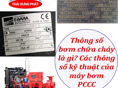 Thông số bơm chữa cháy là gì  Các thông số kỹ thuật của máy bơm PCCC 0