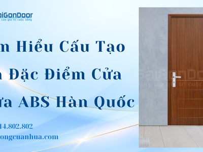 Tìm Hiểu Cấu Tạo Và Đặc Điểm Cửa Nhựa ABS Hàn Quốc 0