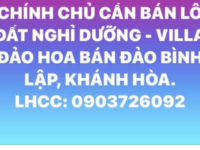 Cần bán lô đất nghỉ dưỡng - villa đảo hoa bán đảo bình lập, khánh hòa 0