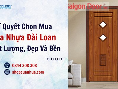 Bí Quyết Chọn Mua Cửa Nhựa Đài Loan Chất Lượng, Đẹp Và Bền 4