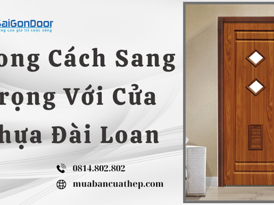 Phong Cách Sang Trọng Với Cửa Nhựa Đài Loan 2