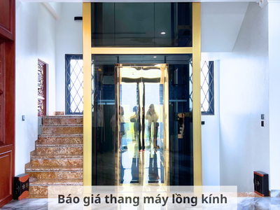Bảng giá thang máy lồng kính 2025: Cập nhật mới nhất từ Viettech 0