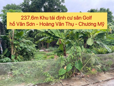 Bán lô đất 237,6m tái định cư văn sơn-hoàng văn thụ-chương mỹ-hà nội 0