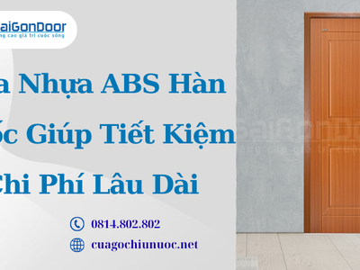 Cửa Nhựa ABS Hàn Quốc Giúp Tiết Kiệm Chi Phí Lâu Dài 4