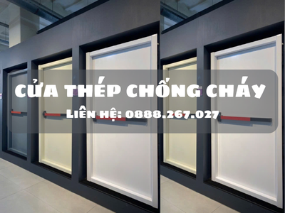 Chọn Cửa Thép Chống Cháy Để Bảo Vệ Ngôi Nhà Của Bạn 0