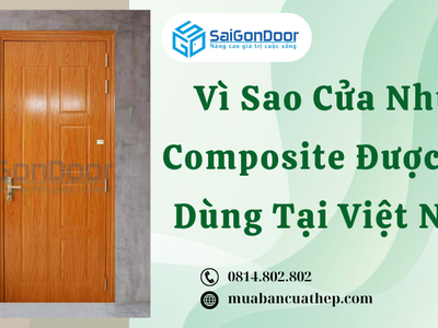 Vì Sao Cửa Nhựa Composite Được Tin Dùng Tại Việt Nam 0