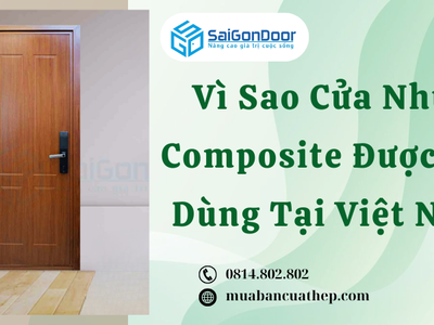 Vì Sao Cửa Nhựa Composite Được Tin Dùng Tại Việt Nam 2