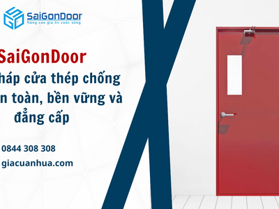 SaiGonDoor   Giải pháp cửa thép chống cháy an toàn, bền vững và đẳng cấp. 4