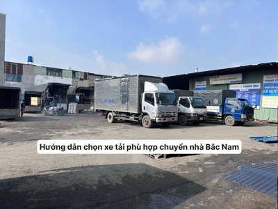 Hướng dẫn lựa chọn xe tải phù hợp chuyển nhà Bắc Nam 0