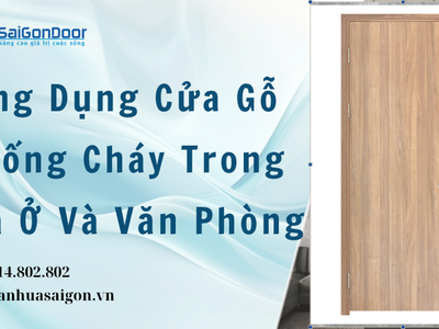 Ứng Dụng Cửa Gỗ Chống Cháy Trong Nhà Ở Và Văn Phòng 3