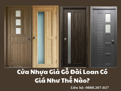 Cửa Nhựa Giả Gỗ Đài Loan Có Giá Như Thế Nào 0