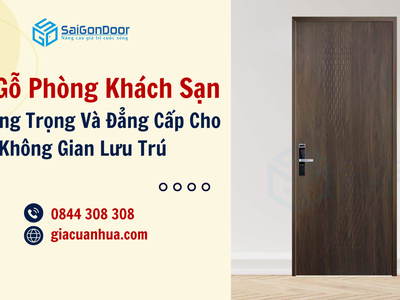 Cửa Gỗ Phòng Khách Sạn Nét Sang Trọng Và Đẳng Cấp Cho Không Gian Lưu Trú 0
