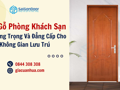 Cửa Gỗ Phòng Khách Sạn Nét Sang Trọng Và Đẳng Cấp Cho Không Gian Lưu Trú 2