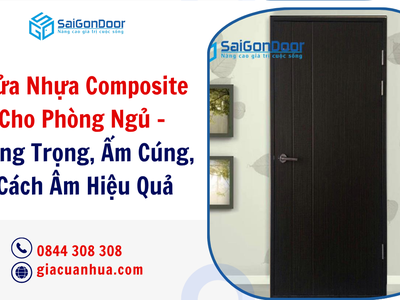 Cửa Nhựa Composite Cho Phòng Ngủ   Sang Trọng, Ấm Cúng, Cách Âm Hiệu Quả 3
