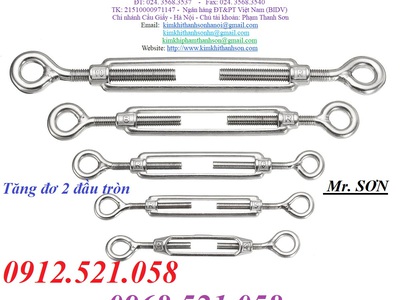Tăng đơ 2 đầu tròn Inox 304 D16,D12,D10,D8 Hà Nội 0968521058 Kim khí tổng hợp THANH SƠN cung cấp 0