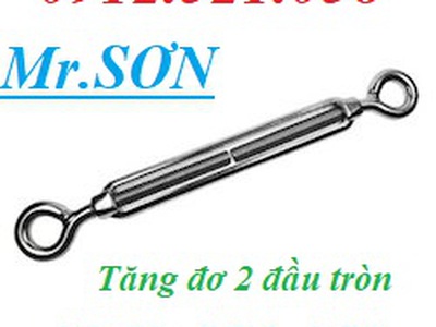 Tăng đơ 2 đầu tròn Inox 304 D16,D12,D10,D8 Hà Nội 0968521058 Kim khí tổng hợp THANH SƠN cung cấp 4