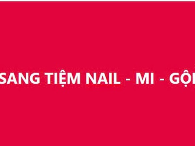 Sang tiệm nail . mi . gội tại luỹ bán bích, tân phú 0