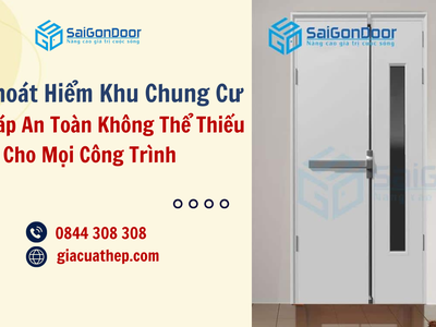 Cửa Thoát Hiểm Khu Chung Cư Giải Pháp An Toàn Không Thể Thiếu Cho Mọi Công Trình 3