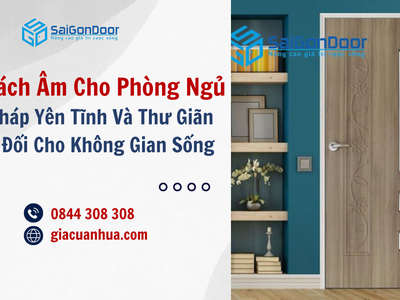 Cửa Cách Âm Cho Phòng Ngủ   Giải Pháp Yên Tĩnh Và Thư Giãn Tuyệt Đối Cho Không Gian Sống 1