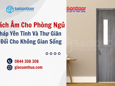 Cửa Cách Âm Cho Phòng Ngủ   Giải Pháp Yên Tĩnh Và Thư Giãn Tuyệt Đối Cho Không Gian Sống 3