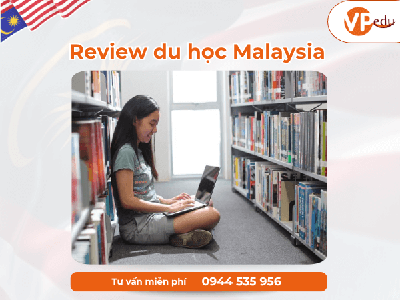 Review du học Malaysia - Góc nhìn của một sinh viên Việt 0