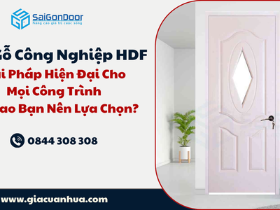 Cửa Gỗ Công Nghiệp HDF: Giải Pháp Hiện Đại Cho Mọi Công Trình   Tại Sao Bạn Nên Lựa Chọn 3