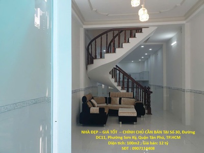Nhà đẹp   giá tốt    chính chủ cần bán tại số 30, đường dc11, phường sơn kỳ, quận tân phú, tp.hcm 0