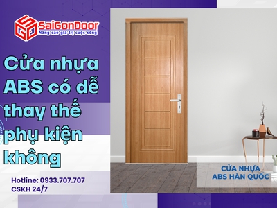 Cửa nhựa ABS có dễ thay thế phụ kiện không 3