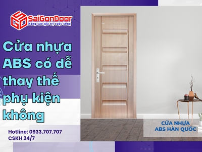 Cửa nhựa ABS có dễ thay thế phụ kiện không 4