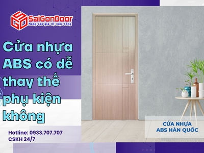 Cửa nhựa ABS có dễ thay thế phụ kiện không 5
