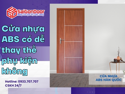 Cửa nhựa ABS có dễ thay thế phụ kiện không 7