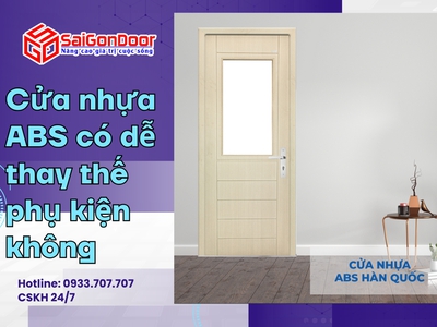 Cửa nhựa ABS có dễ thay thế phụ kiện không 8