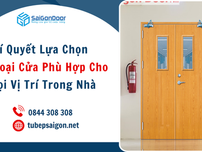 Bí Quyết Lựa Chọn Các Loại Cửa Phù Hợp Cho Mọi Vị Trí Trong Nhà 4