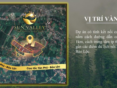 Sun valley farm   đầu tư ngay, đón sóng cao tốc bảo lộc 0