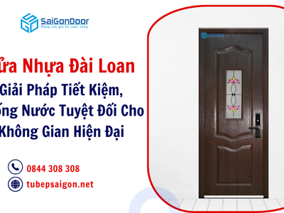 Cửa Nhựa Đài Loan: Giải Pháp Tiết Kiệm, Chống Nước 5