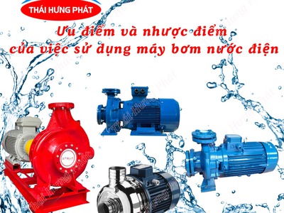 Ưu điểm, nhược điểm của việc sử dụng máy bơm nước điện 0