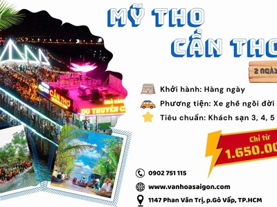 Du lịch Miền Tây - Mỹ Tho - Cần Thơ 2N1Đ - Giá siêu rẻ 0
